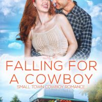 Falling for a Cowboy: A Sweet Small Town Cowboy Romance